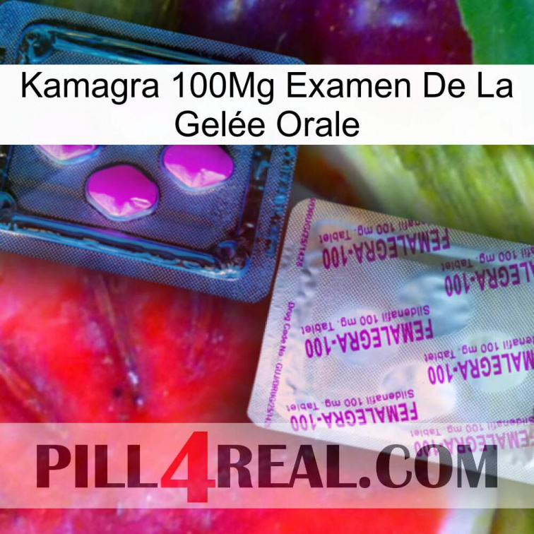 Kamagra 100Mg Examen De La Gelée Orale 37
